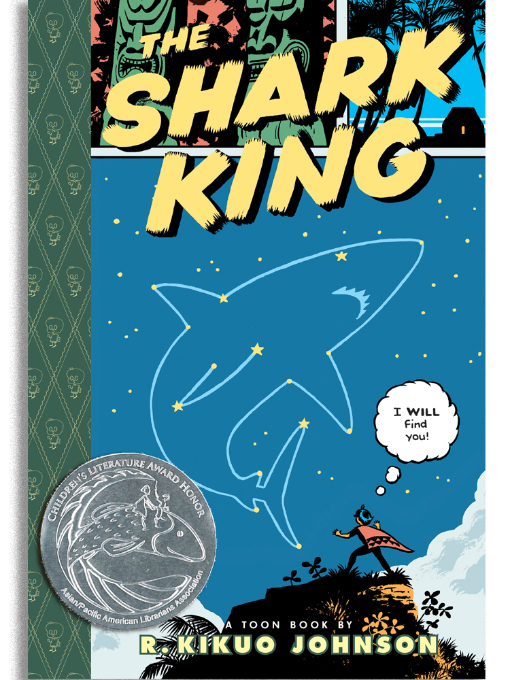 Title details for The Shark King by R. Kikuo Johnson - Available